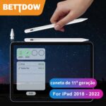 BETTDOW 11th Plus Caneta Stylus para iPad Stylus Pencil Rejeição da palma 9th Gen 8th 7th 6th Pro 11 12.9 2018-2025 9.7