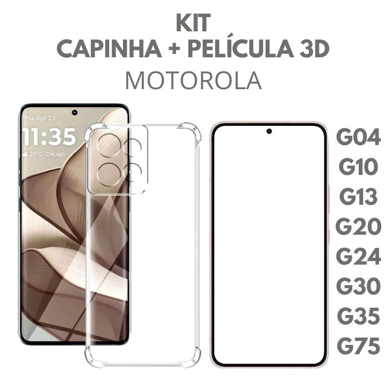 Kit Capa Anti Impacto Transparente + Película Vidro 3D MOTOROLA G04,G10,G13,G20,G24,G30,G35 e G75