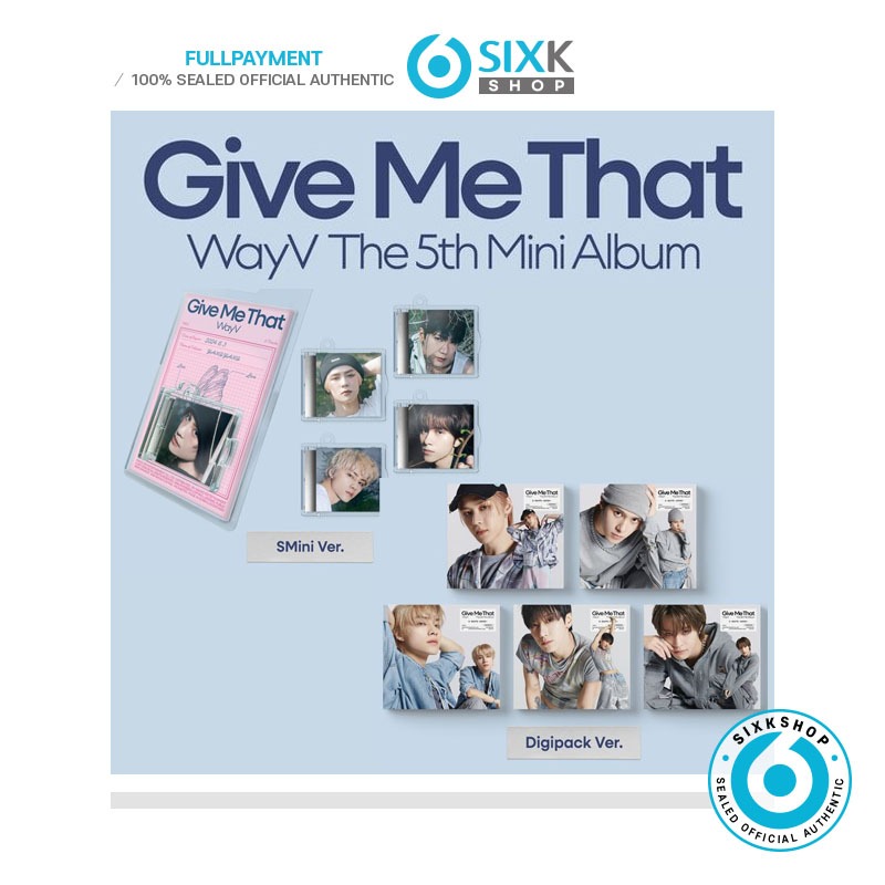 [SMINI/DIGIPACK ver] WayV 5th Mini Album [Give Me That]